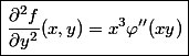 \boxed{\frac{\partial^2f}{\partial y^2}(x,y)=x^3\varphi''(xy)}